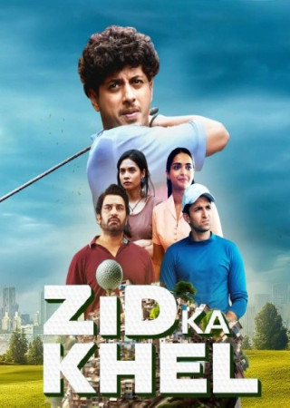 Zid Ka Khel (2025) Hindi Season 1 Amazon Series